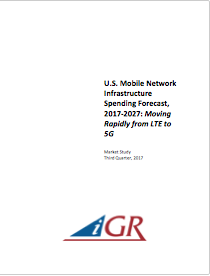 U.S. Mobile Network Infrastructure Spending Forecast, 2017-2027: Moving Rapidly from LTE to 5G preview image