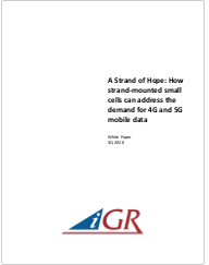 A Strand of Hope: How strand-mounted small cells can address the demand for 4G and 5G mobile data preview image